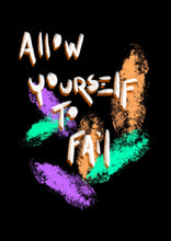 将图片加载到图库查看器，Allow Yourself to Fail  | Digital artwork 
