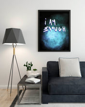 Load image into Gallery viewer, I Am Enough | Digital art 
