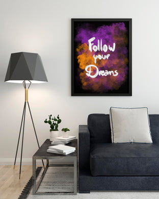 Follow your Dreams | Digital art 